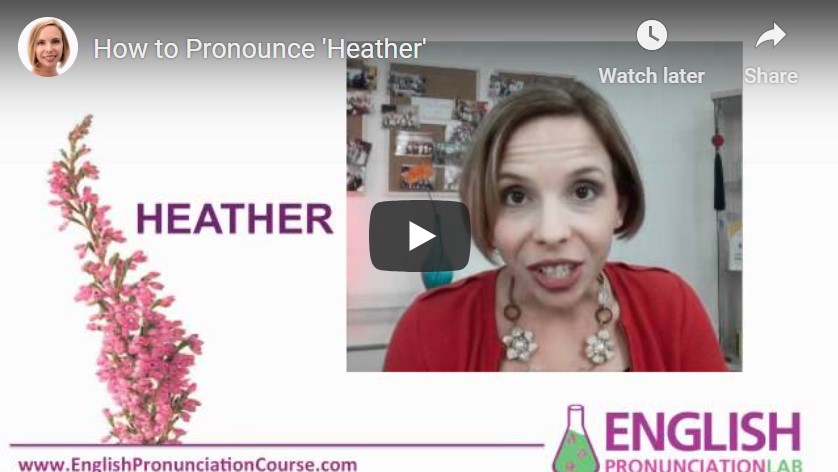 how-to-pronounce-heather-global-speech-academy